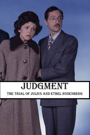 Judgment: The Trial of Julius and Ethel Rosenberg's poster