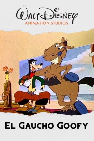 El Gaucho Goofy's poster