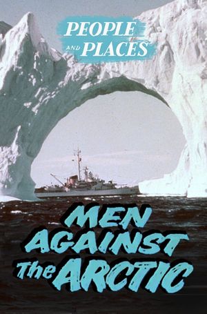 Men Against the Arctic's poster