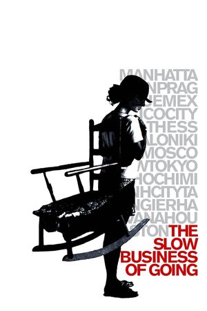 The Slow Business of Going's poster
