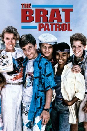 The B.R.A.T. Patrol's poster