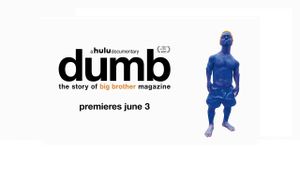 Dumb: The Story of Big Brother Magazine's poster