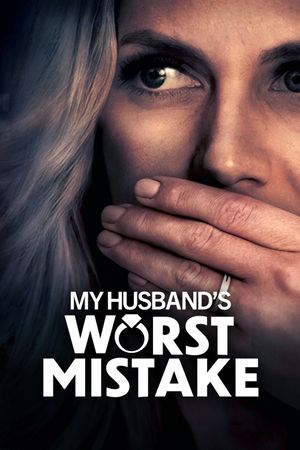 My Husband's Worst Mistake's poster