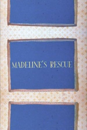 Madeline's Rescue's poster
