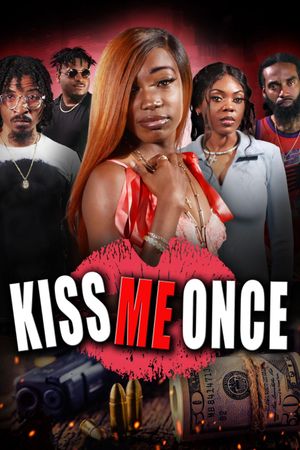 Kiss Me Once's poster