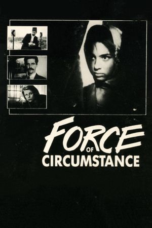 Force of Circumstance's poster image