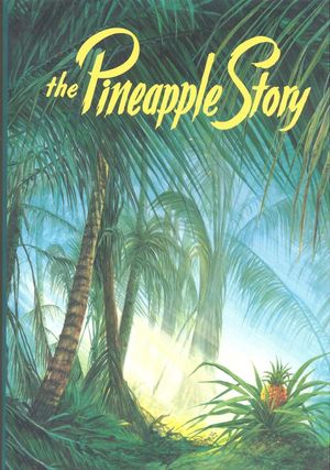 The Pineapple Story's poster