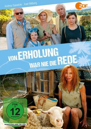 Von Erholung war nie die Rede's poster