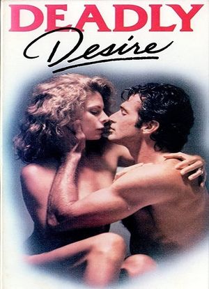 Deadly Desire's poster