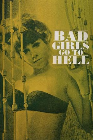 Bad Girls Go to Hell's poster