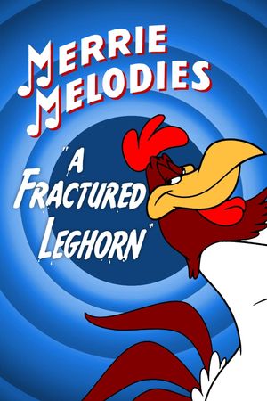 A Fractured Leghorn's poster