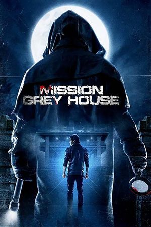 Mission Grey House's poster
