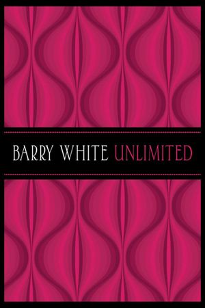 Barry White Unlimited's poster
