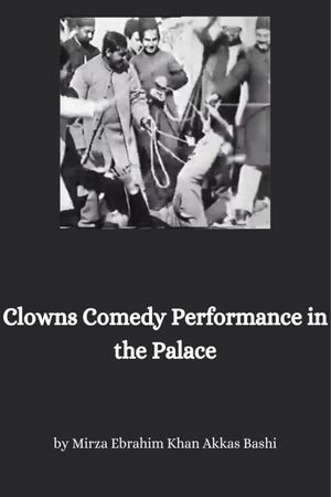 Clowns Comedy Perfomance in the Palace's poster