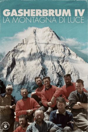 Gasherbrum IV - La Montagna di luce's poster image
