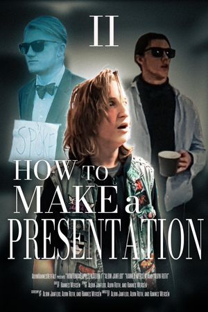 How to Make a Presentation - Part II's poster