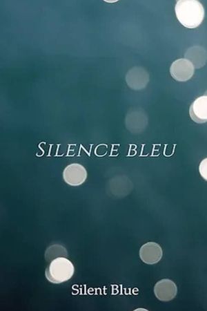 Silent Blue's poster