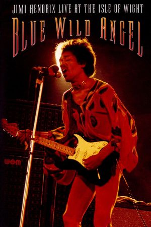 Jimi Hendrix: Live At The Isle Of Wight - Blue Wild Angel's poster