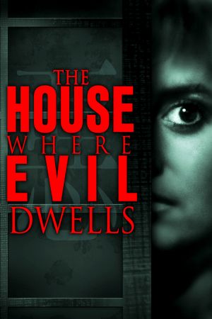 The House Where Evil Dwells's poster