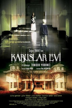 Kabuslar Evi: Tanıdık Yabancı's poster