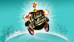 The Wind in the Willows: The Musical's poster