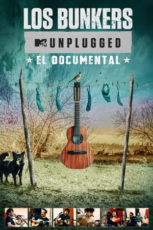 Los Bunkers - MTV Unplugged: The Documentary's poster image