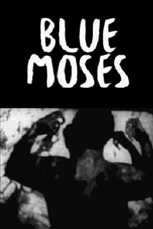 Blue Moses's poster