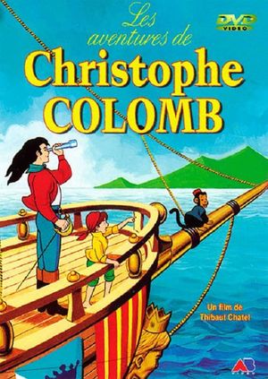 Les aventures de Christophe Colomb's poster