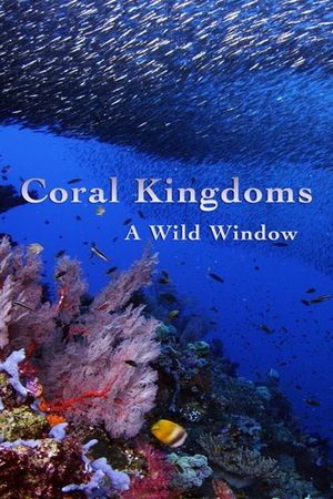 Wild Window: Coral Kingdoms's poster