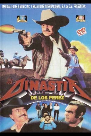 La dinastía de Los Pérez's poster
