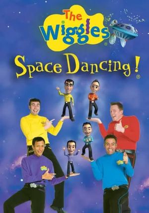 The Wiggles: Space Dancing's poster image