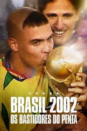 Brazil 2002: The Real Story's poster