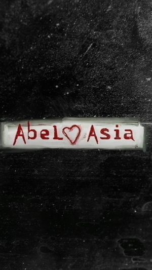 Abel/Asia's poster