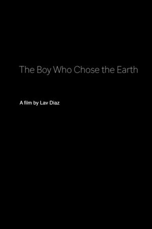 The Boy Who Chose the Earth's poster