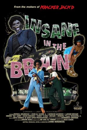 Insane In The Brain's poster