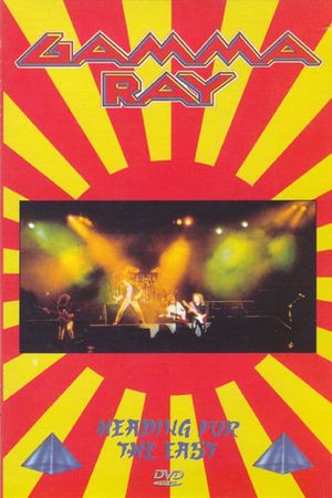 Gamma Ray: Heading for the East's poster