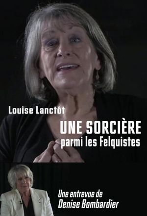 Une Sorcière Parmi Les Felquistes's poster