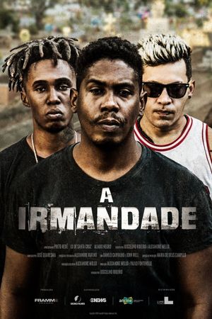 A irmandade's poster