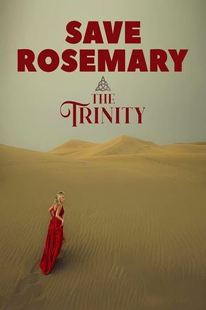 Save Rosemary: The Trinity's poster