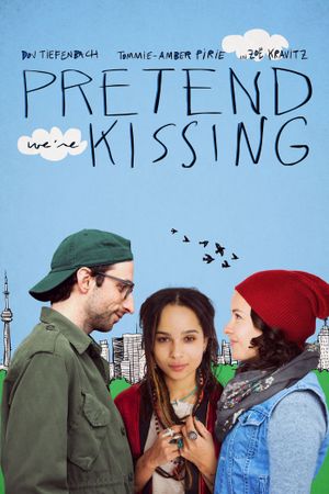 Pretend We're Kissing's poster