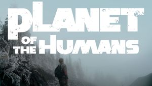 Planet of the Humans's poster