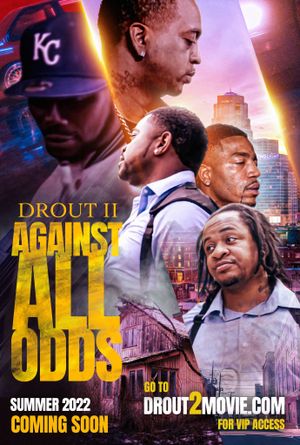 Drout 2: Against All Odds's poster