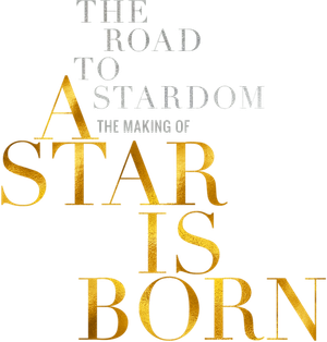 The Road to Stardom: The Making of A Star is Born's poster
