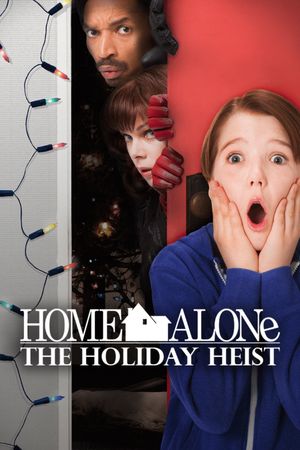 Home Alone: The Holiday Heist's poster