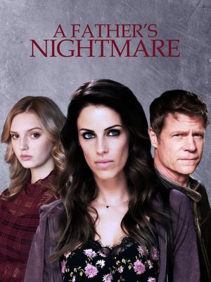 A Father's Nightmare's poster