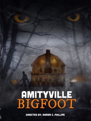 Amityville Bigfoot's poster