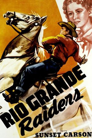 Rio Grande Raiders's poster