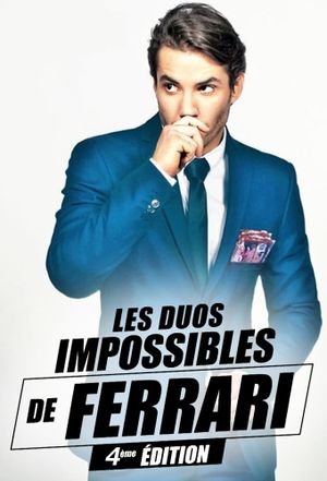 Les duos impossibles de Jérémy Ferrari : 4ème édition's poster image