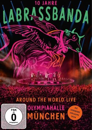 LaBrassBanda: Around the World Live - 10 Jahre LaBrassBanda's poster