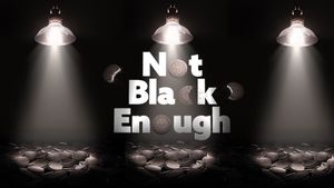 Not Black Enough's poster